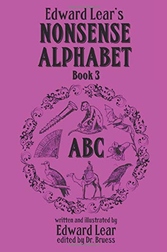 Edward Lear's NONSENSE ALPHABET BOOK 3